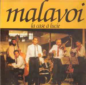 Malavoi - La Case Á Lucie