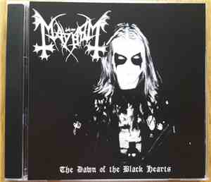 Mayhem - The Dawn Of The Black Hearts