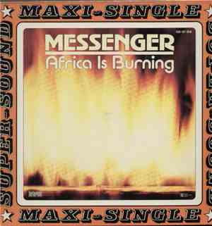 Messenger - Africa Is Burning