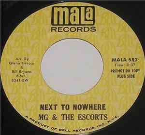 MG & The Escorts - Next To Nowhere / Remembering