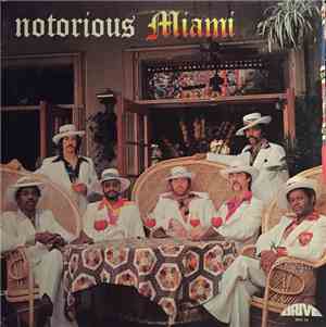 Miami - Notorious Miami