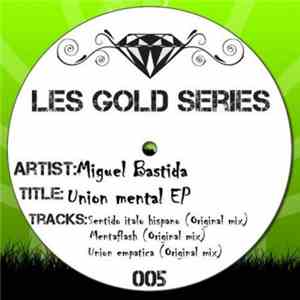 Miguel Bastida - Union Mental EP