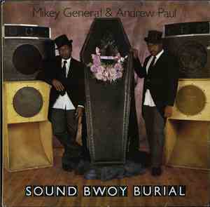 Mikey General & Andrew Paul - Sound Bwoy Burial