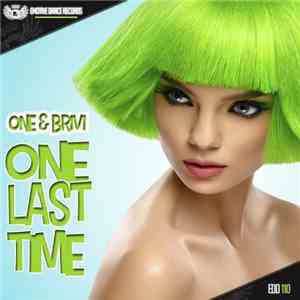 One & Brivi - One Last Time