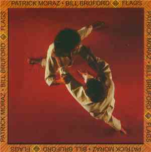 Patrick Moraz • Bill Bruford - Flags