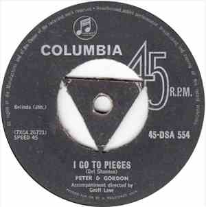 Peter & Gordon - I Go To Pieces