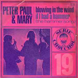 Peter, Paul & Mary - Blowing In The Wind