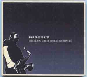 Riga Groove 4-Tet - Musical Ideas Of Deniss Pashkevich