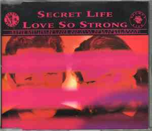 Secret Life - Love So Strong