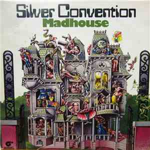 Silver Convention - Madhouse