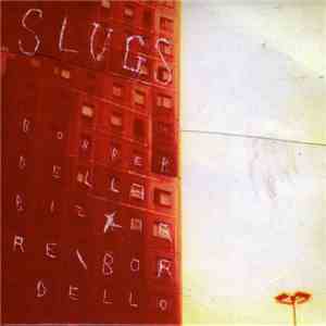 Slugs  - Bob Berdella Bizarre Bordello