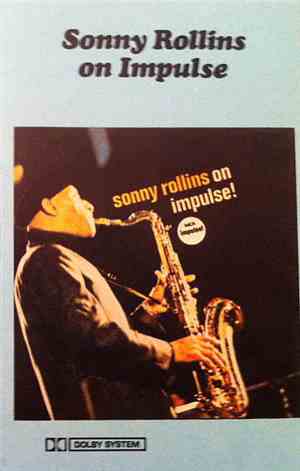 Sonny Rollins - On Impulse