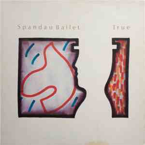 Spandau Ballet - True