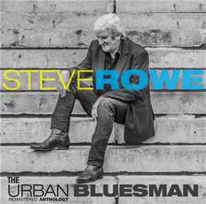 Steve Rowe  - The Urban Bluesman