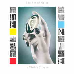 The Art Of Noise - In Visible Silence