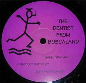 The Dentist From Boscaland - The Dentist From Boscaland