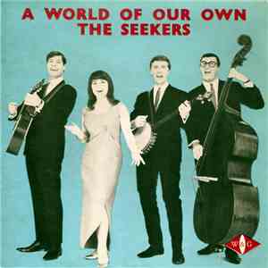 The Seekers - A World Of Our Own