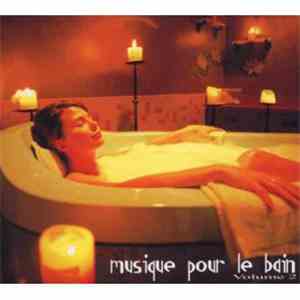 Various - Musique Pour Le Bain Volume 2