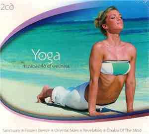 Various - Yoga - Music World Of Wellness