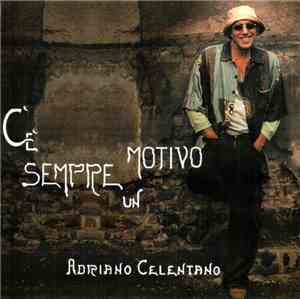Adriano Celentano - C'è Sempre Un Motivo