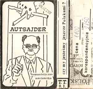 Autsajder - Czy My Jesteśmy Jeszcze Polakami?