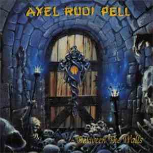 Axel Rudi Pell - Between The Walls