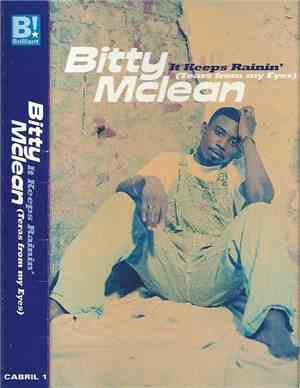 Bitty Mclean - It Keeps Rainin' / True True True