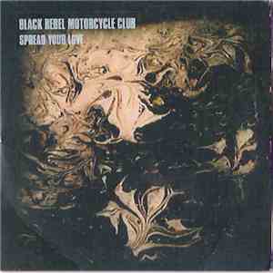 Black Rebel Motorcycle Club - Spread Your Love