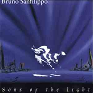 Bruno Sanfilippo - Sons Of The Light
