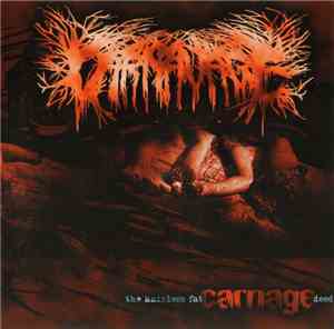 Carnavage - The Hairless Fat Carnage Deed