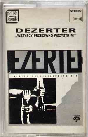 Dezerter - Wszyscy Przeciwko Wszystkim