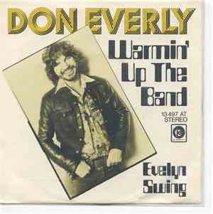 Don Everly - Warmin' Up The Band / Evelyn Swing