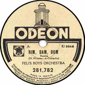 Feli's Boys Orchestra - Bim, Bam, Bum / Mucho Mucho Mucho