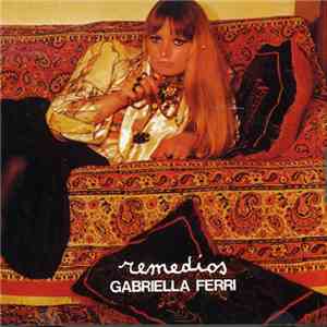 Gabriella Ferri - Remedios