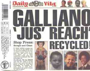 Galliano - Jus' Reach Recycled