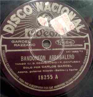 Gardel, Razzano - Bandoneon Arrabalero / Cualquier Cosa