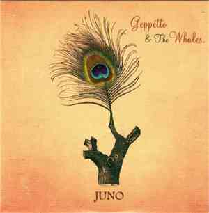 Geppetto & The Whales - Juno