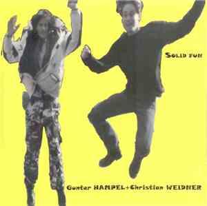 Gunter Hampel + Christian Weidner - Solid Fun