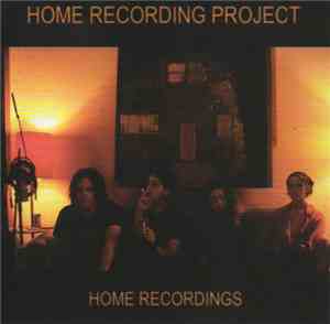 Home Recording Project - Home Recordings