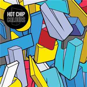 Hot Chip - Colours - The B-Sides