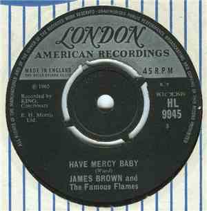 James Brown And The Famous Flames - Have Mercy Baby