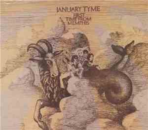 January Tyme - First Time From Memphis