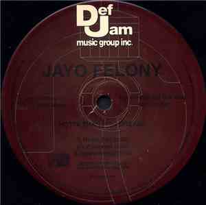 Jayo Felony - Hotta Than Fish Grease