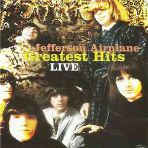 Jefferson Airplane - Greatest Hits - Live