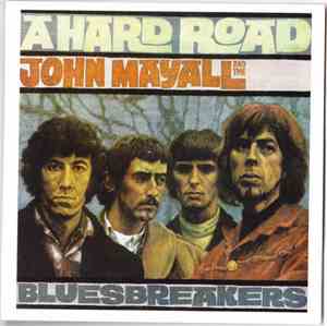 John Mayall And The Bluesbreakers - A Hard Road
