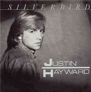 Justin Hayward - Silverbird