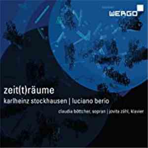 Karlheinz Stockhausen, Luciano Berio - Zeit(t)raume