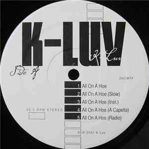 K-Luv - All On A Hoe / Pa Pa Pimpin