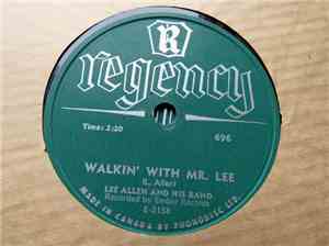Lee Allen And His Band - Walkin' With Mr. Lee / Promenade