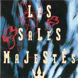 Les Sales Majestés - Les Sales Majestés